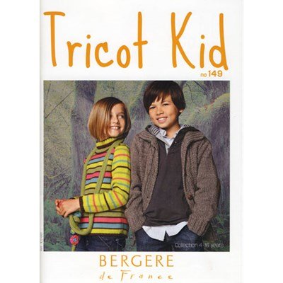 Bergere magazine 149 - Tricot kid