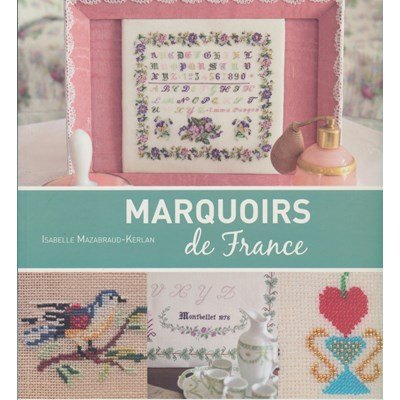 Marquoirs de France p 