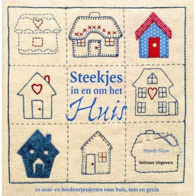 Steekjes in en om het huis op=op uit collectie 
