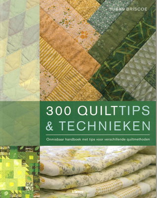 300 quilttips & technieken op=op 
