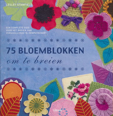 75 bloemblokken om te breien op=op uit collectie 