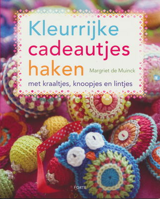 Kleurrijke cadeautjes haken
