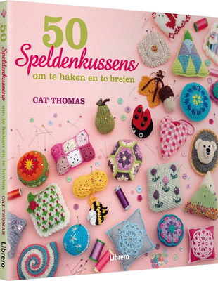 50 speldenkussens om te haken en te breien op=op 