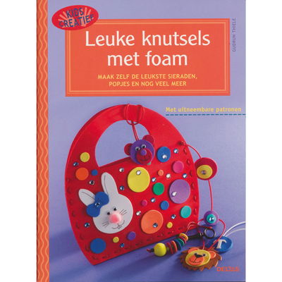 Leuke knutsels van foam