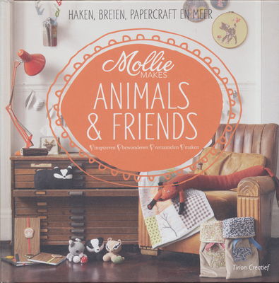 Mollie makes Animals and Friends