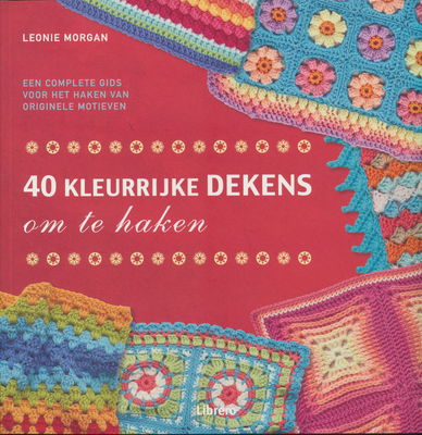 40 kleurrijke dekens om te haken