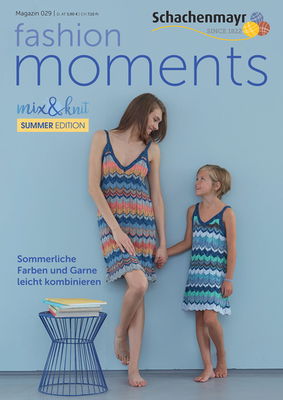 Schachenmayr Fashion Moments mag. 29 Summer edition